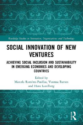 Social Innovation of New Ventures: Achieving Social Inclusion and Sustainability in Emerging Economies and  Developing Countries