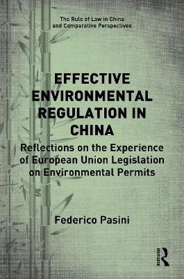 Effective Environmental Regulation in China: Reflections on the Experience of European Union Legislation on Environmental  Permits