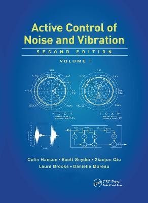 Active Control of Noise and Vibration, Volume 1 2nd ed.