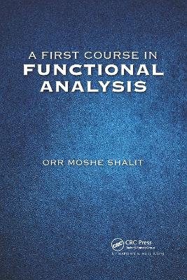 First Course in Functional Analysis