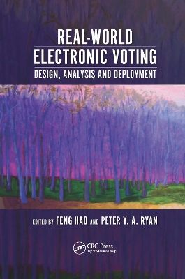 Real-World Electronic Voting: Design, Analysis and Deployment
