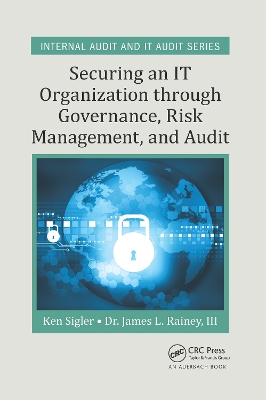 Securing an IT Organization through Governance, Risk Management, and Audit