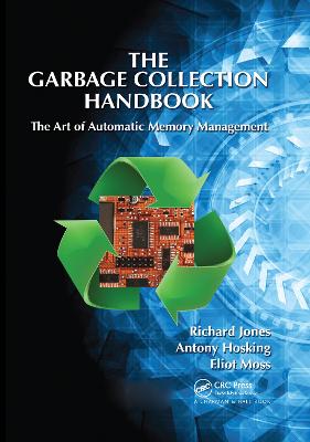 Garbage Collection Handbook: The Art of Automatic Memory Management