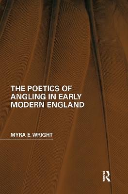 Poetics of Angling in Early Modern England