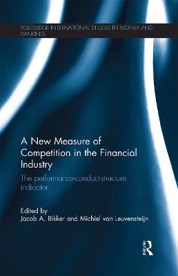 New Measure of Competition in the Financial Industry: The Performance-Conduct-Structure Indicator