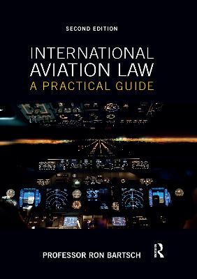 International Aviation Law: A Practical Guide 2nd edition