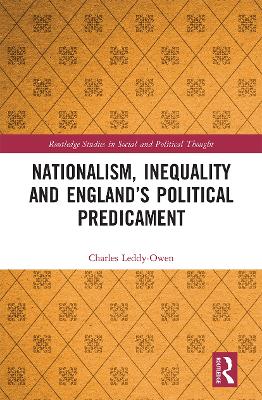 Nationalism, Inequality and Englands Political Predicament