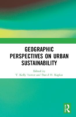 Geographic Perspectives on Urban Sustainability