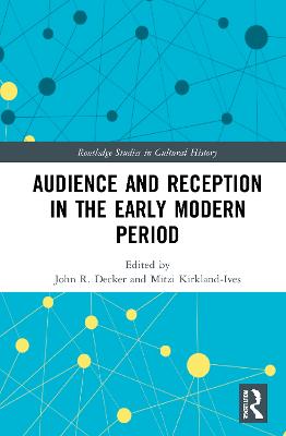Audience and Reception in the Early Modern Period
