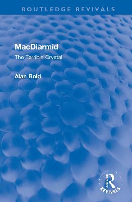 MacDiarmid: The Terrible Crystal