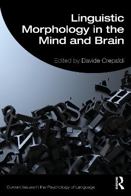 Linguistic Morphology in the Mind and Brain: Representations in the Mind and Brain
