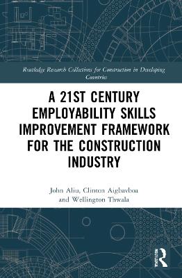 21st Century Employability Skills Improvement Framework for the Construction  Industry