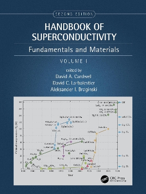 Handbook of Superconductivity: Fundamentals and Materials, Volume One 2nd edition
