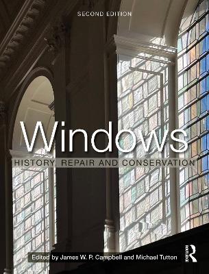 Windows: History, Repair and Conservation 2nd edition