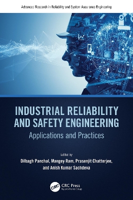 Industrial Reliability and Safety Engineering: Applications and Practices
