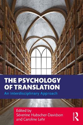 Psychology of Translation: An Interdisciplinary Approach