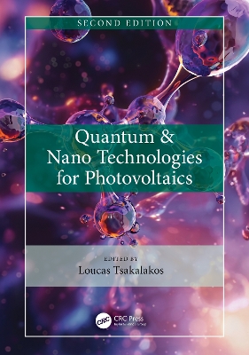 Quantum & Nano Technologies for Photovoltaics 2nd edition