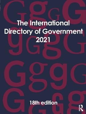 International Directory of Government 2021 18th edition