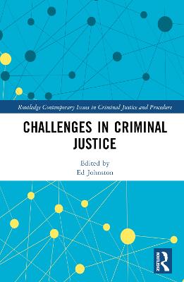 Challenges in Criminal Justice