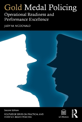 Gold Medal Policing: Operational Readiness and Performance Excellence 2nd edition
