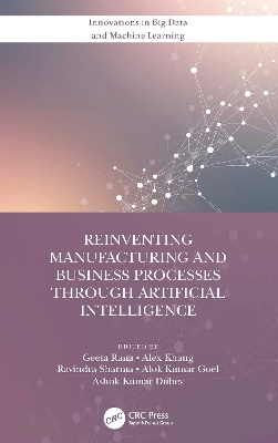 Reinventing Manufacturing and Business Processes Through Artificial  Intelligence