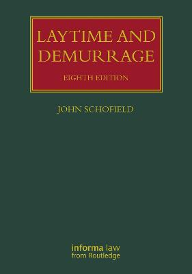 Laytime and Demurrage 8th edition