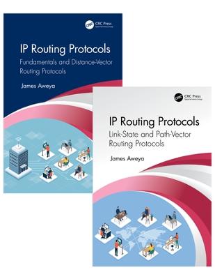 IP Routing Protocols: Two-Volume Set