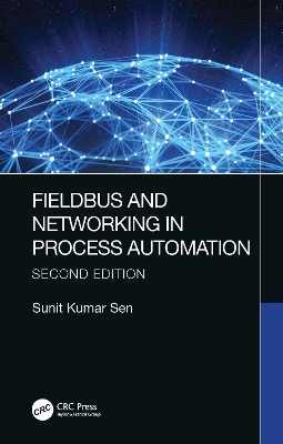 Fieldbus and Networking in Process Automation 2nd edition