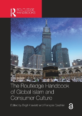 Routledge Handbook of Global Islam and Consumer Culture