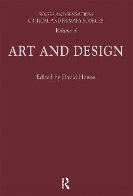 Senses and Sensation: Vol 4: Art and Design