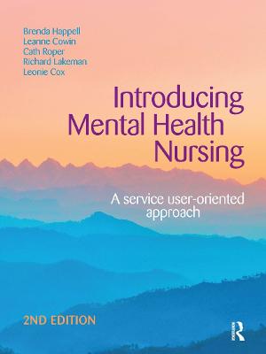 Introducing Mental Health Nursing: A service user-oriented approach 2nd edition