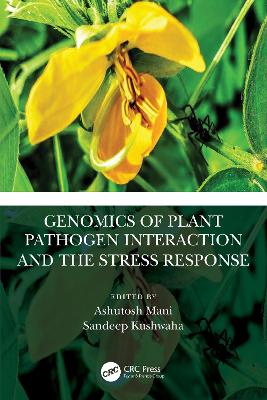 Genomics of PlantPathogen Interaction and the Stress Response