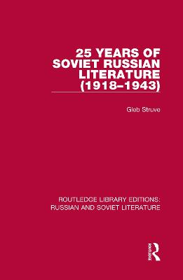 25 Years of Soviet Russian Literature (19181943)