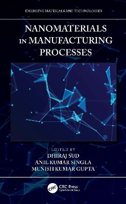 Nanomaterials in Manufacturing Processes