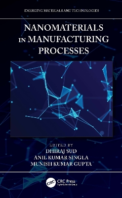 Nanomaterials in Manufacturing Processes