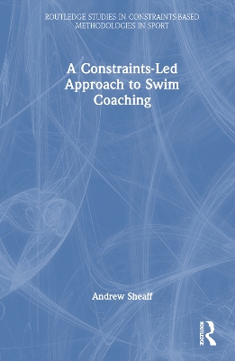 Constraints-Led Approach to Swim Coaching