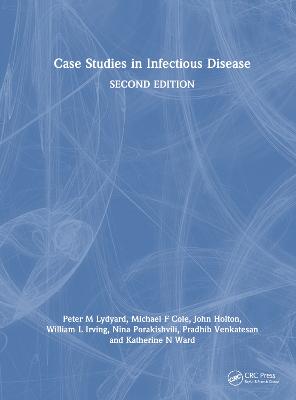 Case Studies in Infectious Disease 2nd edition
