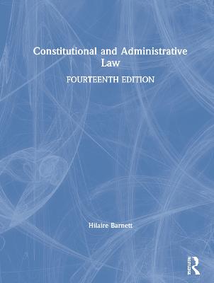 Constitutional and Administrative Law 14th edition