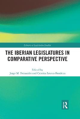 Iberian Legislatures in Comparative Perspective