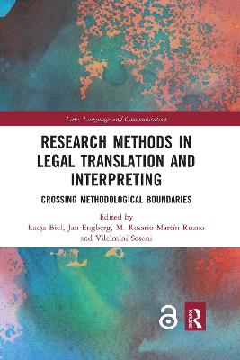 Research Methods in Legal Translation and Interpreting: Crossing Methodological Boundaries