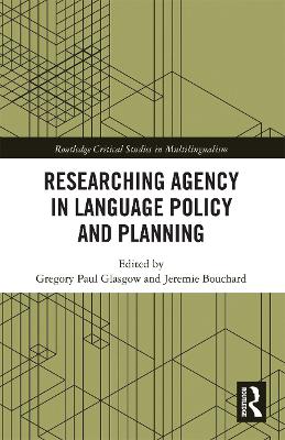 Researching Agency in Language Policy and Planning
