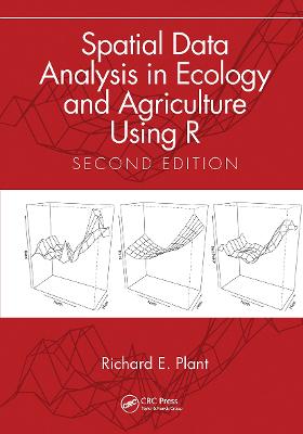 Spatial Data Analysis in Ecology and Agriculture Using R 2nd edition