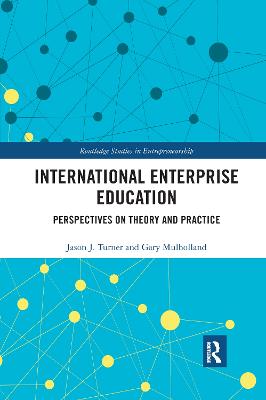 International Enterprise Education: Perspectives on Theory and Practice