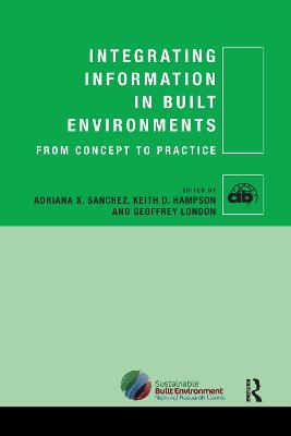 Integrating Information in Built Environments: From Concept to Practice