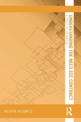 Understanding the NEC3 ECC Contract: A Practical Handbook