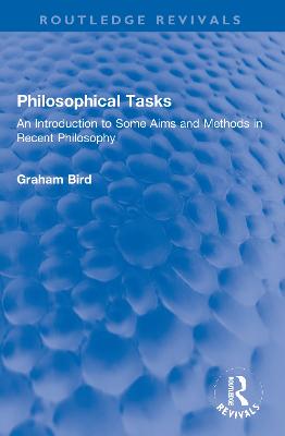 Philosophical Tasks: An Introduction to Some Aims and Methods in Recent Philosophy