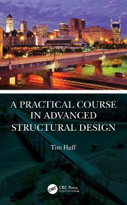 Practical Course in Advanced Structural Design