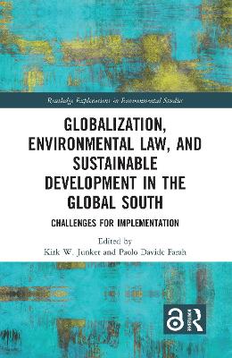 Globalization, Environmental Law, and Sustainable Development in the Global  South: Challenges for Implementation