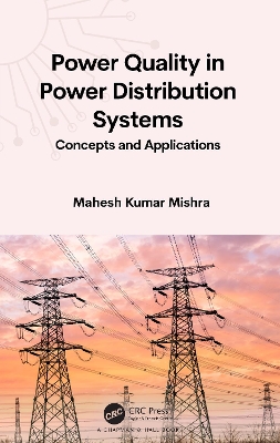Power Quality in Power Distribution Systems: Concepts and Applications