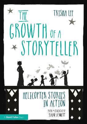 Growth of a Storyteller: Helicopter Stories in Action